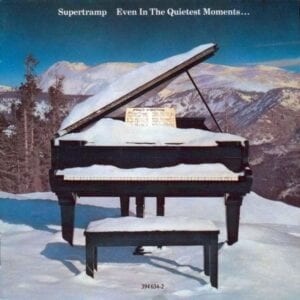 Supertramp- Even in the Quietest Moments (1977)